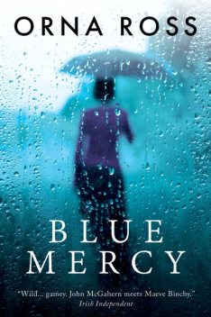 Blue Mercy, Orna Ross