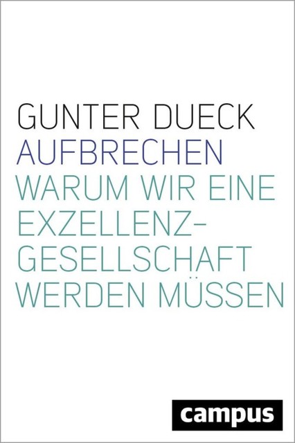 AUFBRECHEN, Gunter Dueck