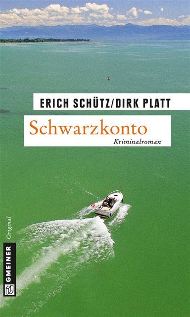 Schwarzkonto, Erich Schütz, Dirk Platt