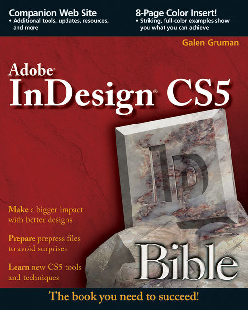 InDesign CS5 Bible, Galen Gruman