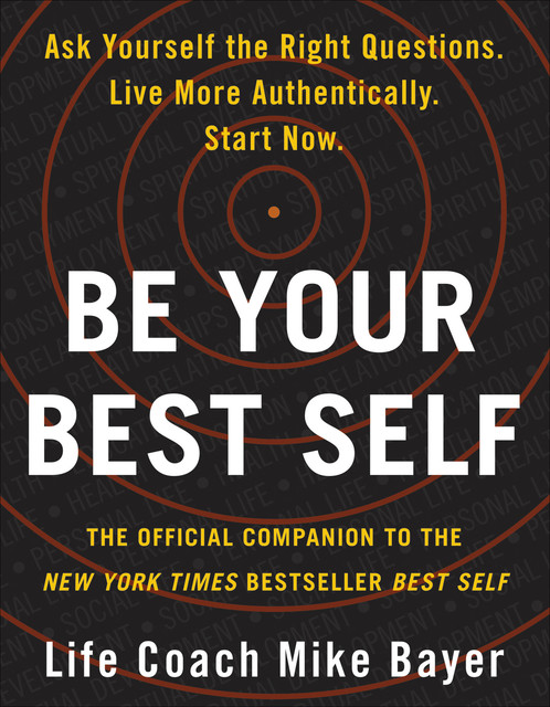 Be Your Best Self, Mike Bayer