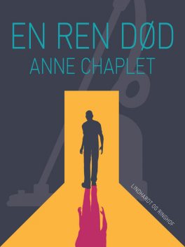 En ren død, Anne Chaplet
