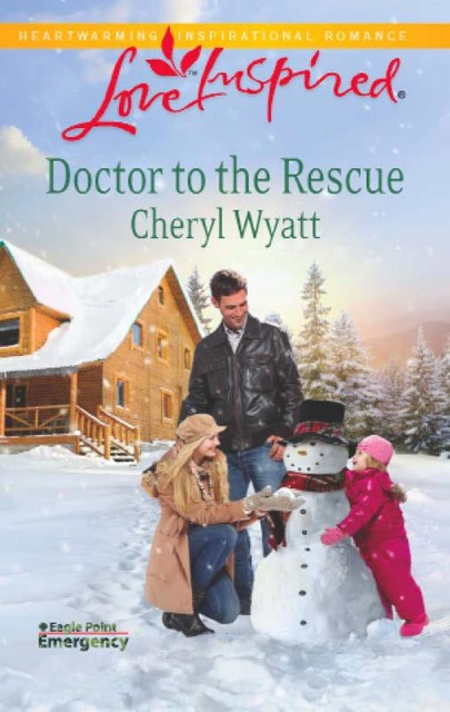 Doctor to the Rescue, Cheryl Wyatt