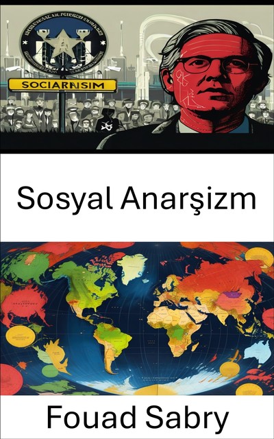 Sosyal Anarşizm, Fouad Sabry