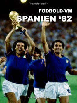 Fodbold-VM Spanien 82, Per Høyer Hansen