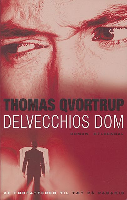 Delvecchios dom, Thomas Qvortrup