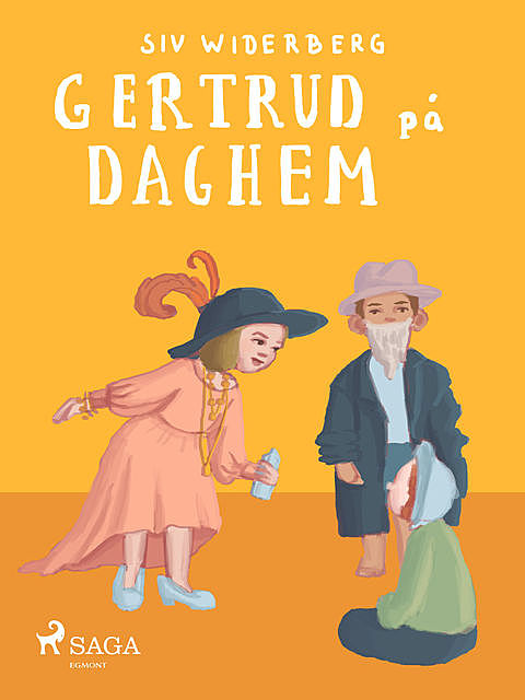 Gertrud på daghem, Siv Widerberg