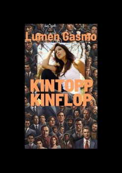 Kintopp Kinflop, Lumen Gasmo