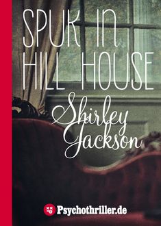 Spuk in Hill House, Shirley Jackson