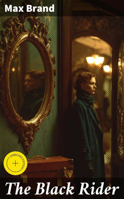 The Black Rider, Max Brand