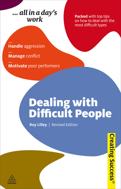 Dealing with Difficult People, Roy Lilley