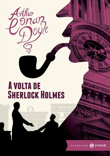 A volta de Sherlock Holmes, Arthur Conan Doyle