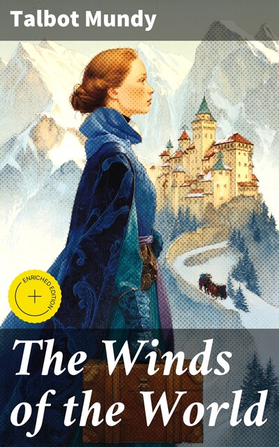 The Winds of the World, Talbot Mundy
