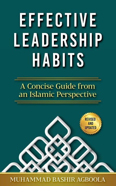 Effective Leadership Habits, Muhammad Bashir Agboola