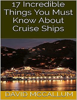 17 Incredible Things You Must Know About Cruise Ships, David McCallum