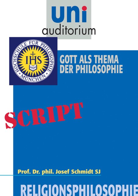 Religionsphilosophie, Teil 1, Josef Schmidt