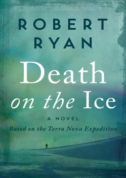 Death on the Ice, Robert Ryan