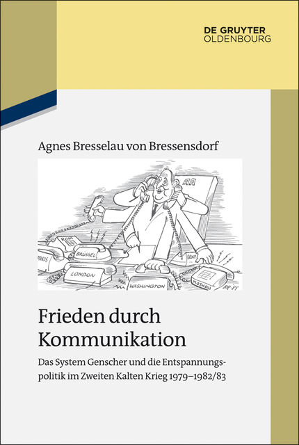 Frieden durch Kommunikation, Agnes Bresselau von Bressensdorf