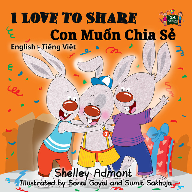 I Love to Share Con Muốn Chia Sẻ, KidKiddos Books, Shelley Admont