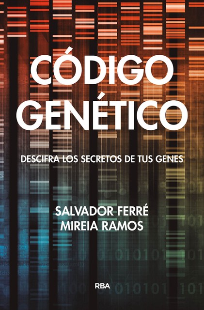 Código genético, Mireia Ramos, Salvador Ferré