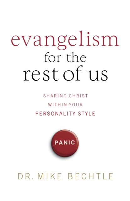 Evangelism for the Rest of Us, Mike Bechtle