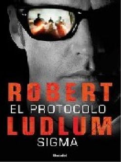 El Protocolo Sigma, Robert Ludlum