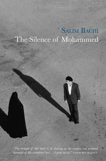 The Silence of Mohammed, Salim Bachi