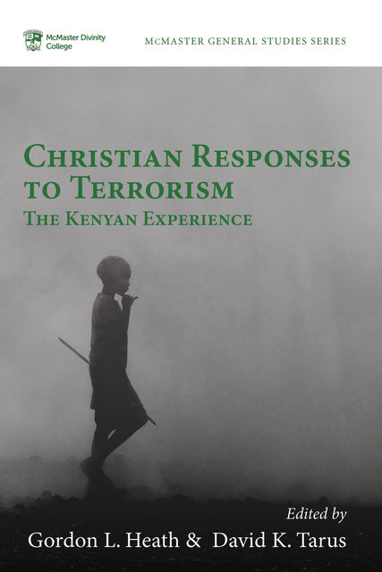 Christian Responses to Terrorism, Gordon L. Heath