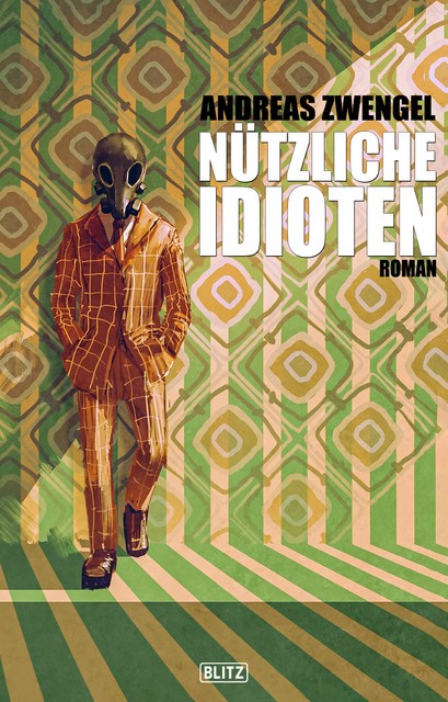 Nützliche Idioten, Andreas Zwengel