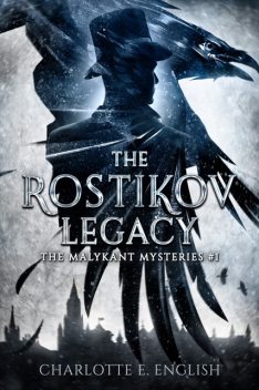 The Rostikov Legacy, Charlotte E.English