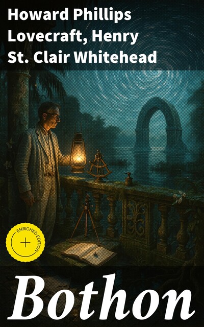 Bothon, Howard Lovecraft, Henry St. Clair Whitehead