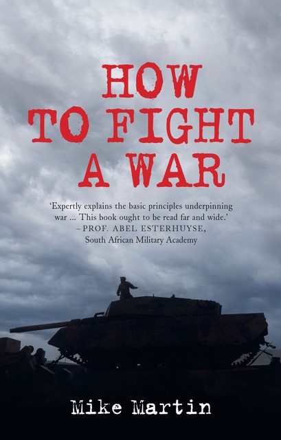 How to Fight a War, Mike Martin
