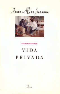 Vida Privada, Josep María De Sagarra