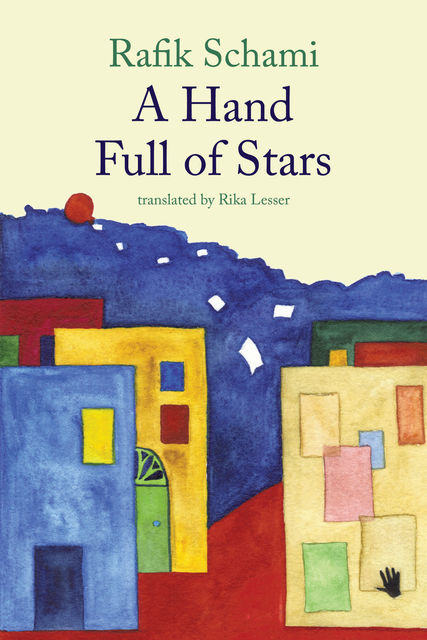 A Hand Full of Stars, Rafik Schami