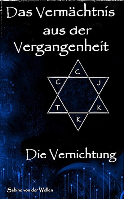 Das Vermächtnis aus der Vergangenheit, Sabine von der Wellen