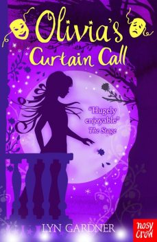 Olivia's Curtain Call, Lyn Gardner