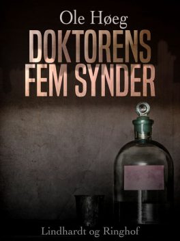 Doktorens fem synder, Ole Høeg