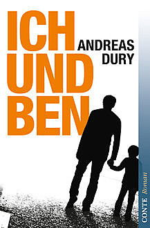 Ich und Ben, Andreas Dury