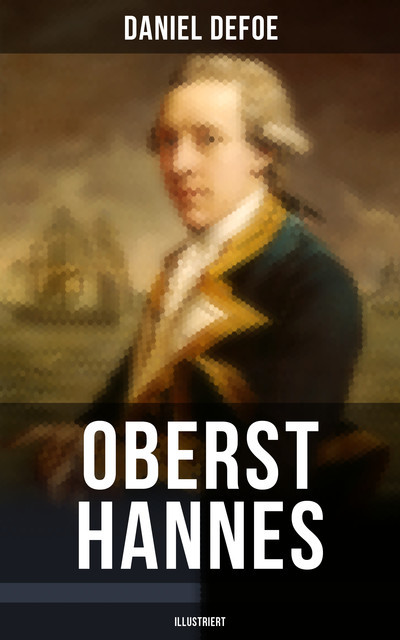 Oberst Hannes (Illustriert), Daniel Defoe