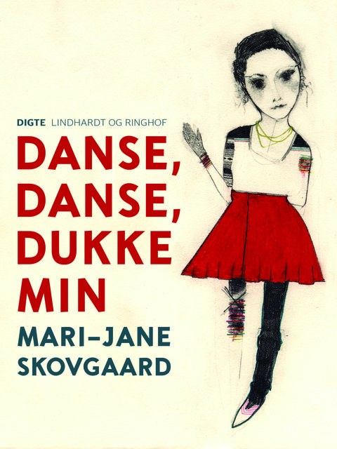 Danse, danse, dukke min, Mari-Jane Skovgaard