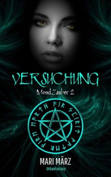 2 MondZauber: VERSUCHUNG, Mari März