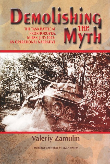 Demolishing the Myth, Stuart Britton, Valeriy Zamulin