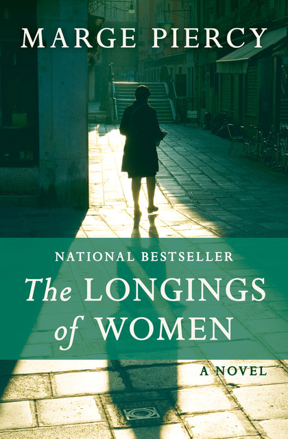The Longings of Women, Marge Piercy