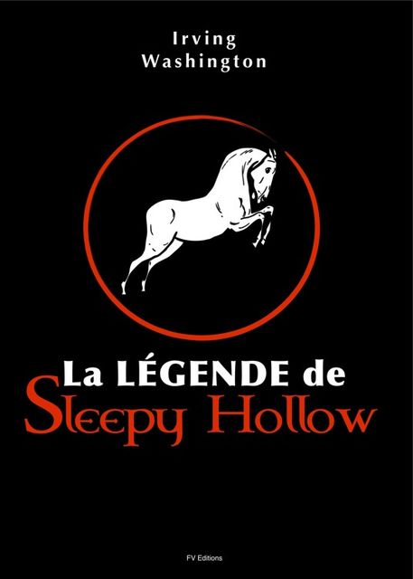 La légende de Sleepy Hollow (illustré), Washington Irving