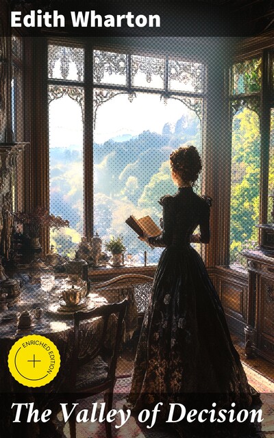 The Valley of Decision, Edith Wharton