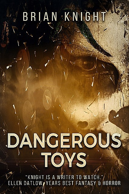 Dangerous Toys, Brian Knight