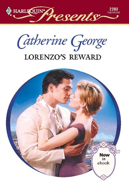 Lorenzo's Reward, Catherine George