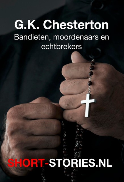 Bandieten, moordenaars en echtbrekers, Alexandre Dumas, Patricia Highsmith, Joost Zwagerman, G.K. Chesterton, Remco Campert, Algernon Blackwood, Alexander Poesjkin, Ewald van Vugt, Jules Deelder, Maarten Spanjer