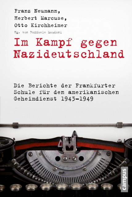 Im Kampf gegen Nazideutschland, Herbert Marcuse, Franz Neumann, Otto Kirchheimer