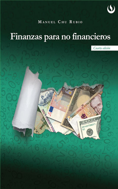 Finanzas para no financieros, Manuel Chu Rubio